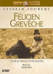 Poster da série Félicien Grevèche