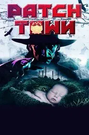 Patch Town movie poster