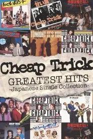 Poster do filme Cheap Trick - Greatest Hits: Japanese Single Collection