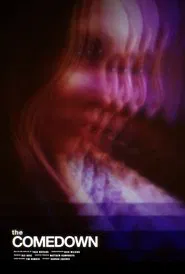 The Comedown movie poster