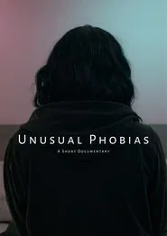 Poster do filme Unusual Phobias