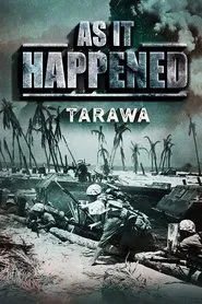 As it Happened: Tarawa movie poster