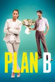 Plan B movie poster