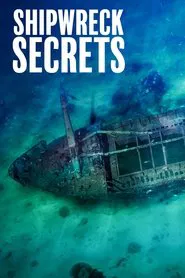 Shipwreck Secrets tv show poster