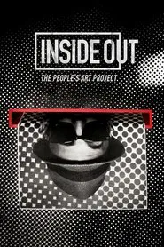 Inside Out: The People’s Art Project movie poster
