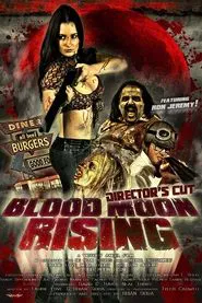 Blood Moon Rising movie poster
