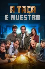 Poster da série A Taça é Nuestra
