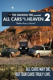 Poster do filme All Cars Go To Heaven - Volume 2: Better Than A Horse