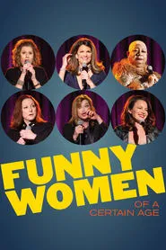 Funny Women of a Certain Age movie poster