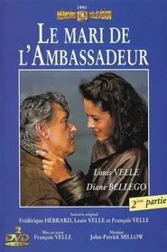Le Mari de l'ambassadeur tv show poster