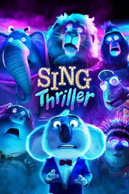 Sing: Thriller movie poster