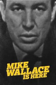 Mike Wallace Is Here movie poster