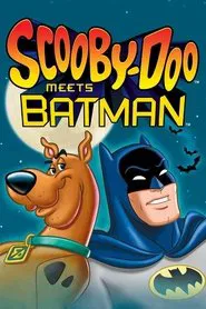 Scooby Doo Meets Batman movie poster