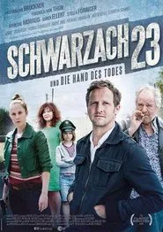 Poster do filme Schwarzach 23 - Und die Hand des Todes