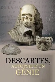 Descartes, autopsie d'un génie movie poster