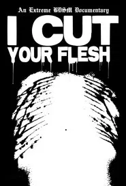I Cut Your Flesh movie poster