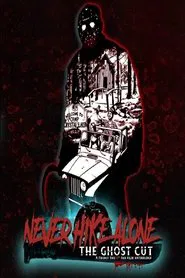 Never Hike Alone: The Ghost Cut movie poster