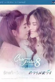 Club Friday Season 8: True Love…or Hope tv show poster