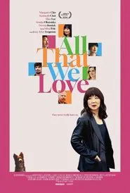 All That We Love movie poster