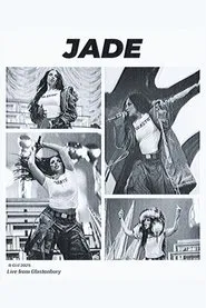 JADE: Live from Glastonbury movie poster