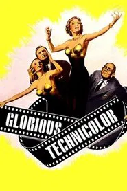 Glorious Technicolor movie poster