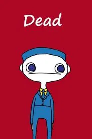 Dead... movie poster