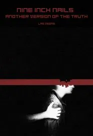 Nine Inch Nails: Another Version of the Truth - Las Vegas movie poster