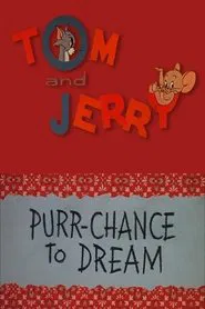 Purr-Chance to Dream movie poster