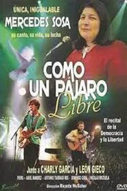 Mercedes Sosa: como un pájaro libre movie poster