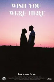 WISH YOU WERE HERE movie poster