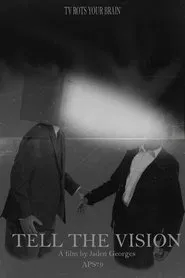 Tell the Vision movie poster