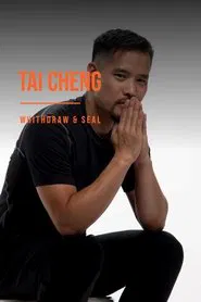 Tai Cheng - Whithdraw & Seal movie poster