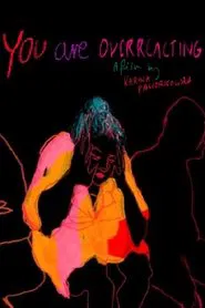 You Are Overreacting movie poster