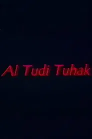Al Tudi Tuhak movie poster