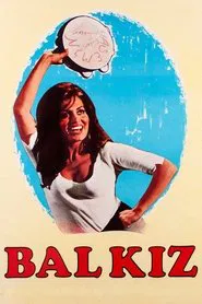 Bal Kız: Şenlik Var movie poster