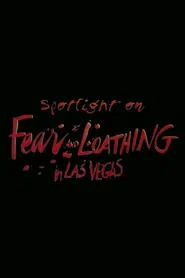 Poster do filme Spotlight on Location: Fear and Loathing in Las Vegas