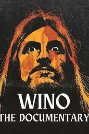 WINO: The Documentary movie poster
