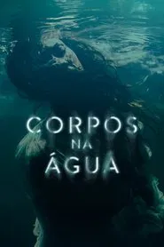 Poster da série Corpos na Água