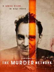 The Murder Network: A Serial Killer in Nazi Paris movie poster