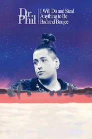 Dr. Phil S18E52: I Will Do and Steal Anything to Be Bad and Boujee movie poster