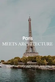 Poster do filme Paris Meets Architecture