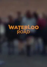 Waterloo Road tv show poster