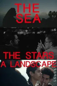 The Sea, The Stars, A Landscape movie poster