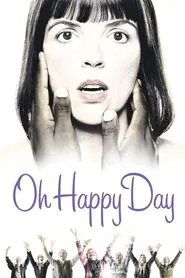 Poster do filme Oh Happy Day