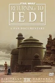 Returning to Jedi: A Filmumentary movie poster
