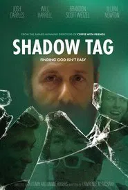 Shadow Tag movie poster