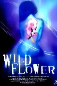 Wildflower movie poster