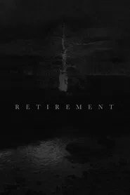 Poster do filme Retirement