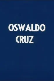 Oswaldo Cruz movie poster