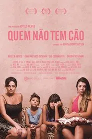 Quem Não Tem Cão movie poster